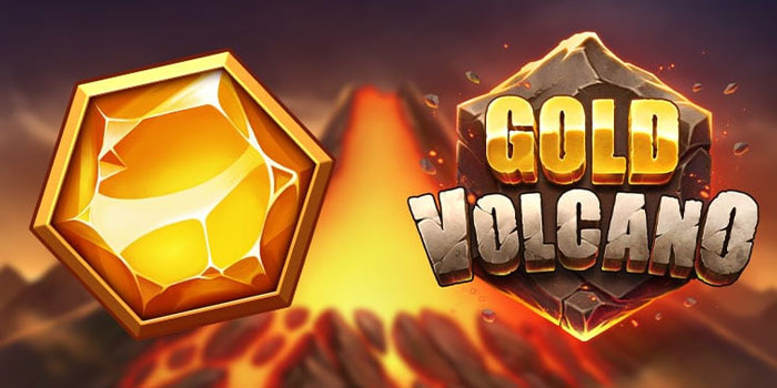 Trik Efektif untuk Peluang Menang di Slot Gold Volcano