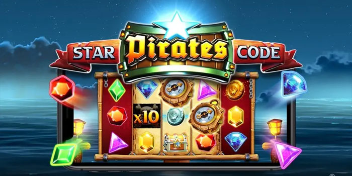 Langkah-Langkah Menang Besar Di Slot Star Pirates Code